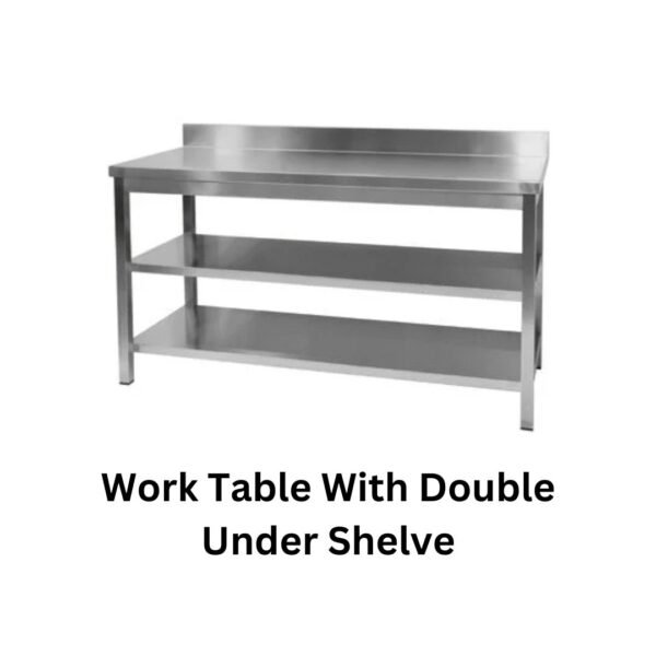 Work Table With Double Under Shelve